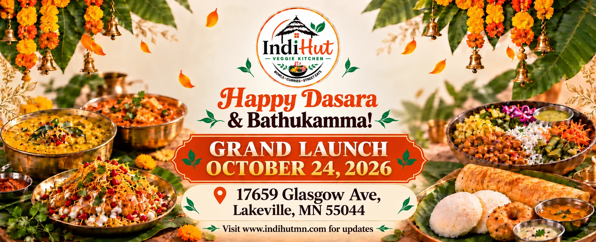 IndiHut Veggie Kitchen wishes you a happy Dasara and Bathukamma. Grand launch October 24, 2026 at 17659 Glasgow Ave, Lakeville, MN 55044.